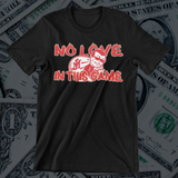 NO LOVE IN THIS GAME MONEY (BLACK)