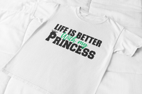 LIFE IS BETTER WITH A PRINCESS MONEY (WHITE)